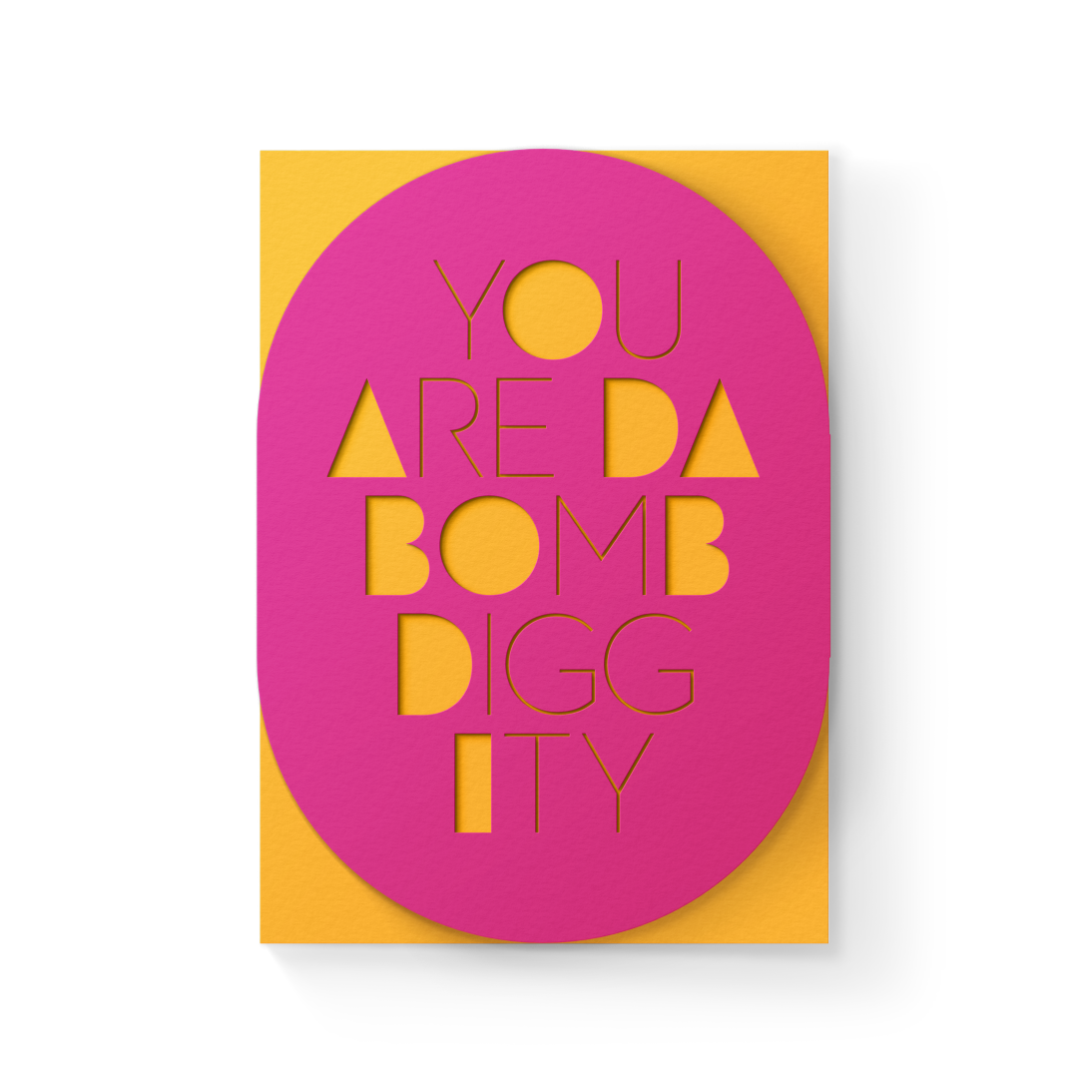 'You Are Da Bomb Diggity' Sleeve Card