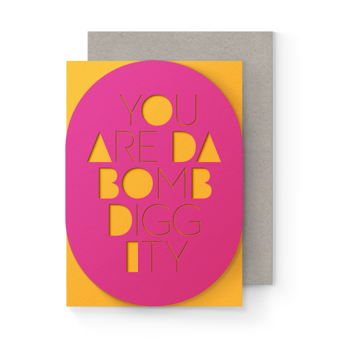 'You Are Da Bomb Diggity' Sleeve Card